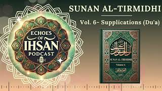 Sunan al Tirmidhi, Volume 6- Supplications Du'a