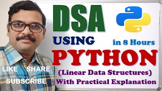 Linear Data Structures and Algorithms in Python - 8 Hour Deep Dive with Code || DSA using Python