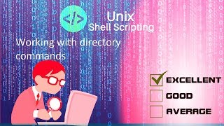 Unix & Shell Scripting : Working with directory commands