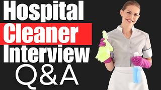 Hospital Cleaner Interview Questions and Answers | Interview Preparation For Hospital Cleaner