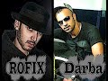 ‪rofix feat darba 2011 ghir nsaha‬‏