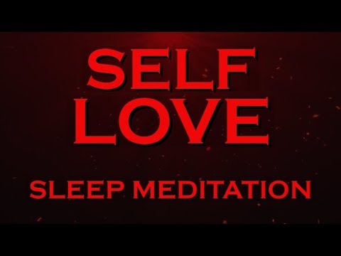 Self Love Sleep Meditation Transform Your Life With This Method