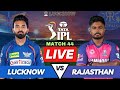 Live RR vs LSG IPL 2024 Match | Lucknow vs Rajasthan Live Match Score | IPL Live Score & Commentary