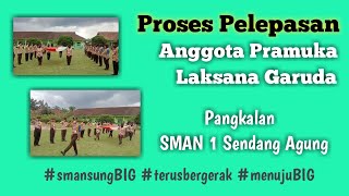 Proses Pelepasan Anggota Pramuka Laksana Garuda | Pangkalan SMAN 1 Sendang Agung