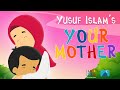 Muhammad Sulaiman - Your Mother | I Look, I See Animated Series