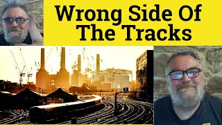 😎Wrong Side Of The Tracks Meaning Wrong Side Of The Tracks Defined Wrong Side Of The Tracks Examples