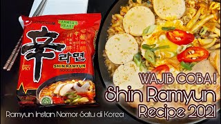 Shin Ramyun Recipe 2021 | Cara Masak Ramen Instan Korea SUPER ENAK PARAH DAN CEPAT | WAJIB COBA !