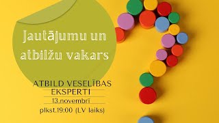 Jautājumu un atbilžu vakars. 13.11.2024.