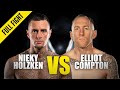 Nieky Holzken vs. Elliot Compton | ONE Championship Full Fight