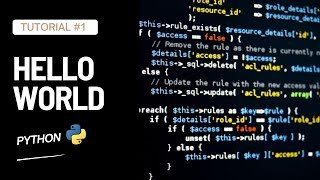 Python Tutorial - Lesson #1 Hello World | Simple Start Coding Instantly