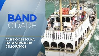 Passeio de escuna em Governador Celso Ramos - Band Cidade (19/02/25)