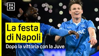 Il NAPOLI batte la Juve e il MARADONA canta e sogna: la festa dopo il 2-1 | Serie A Enilive | DAZN