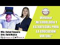 webinar “metodologÍa y estrategias para la educaciÓn virtual” docentes 2.0