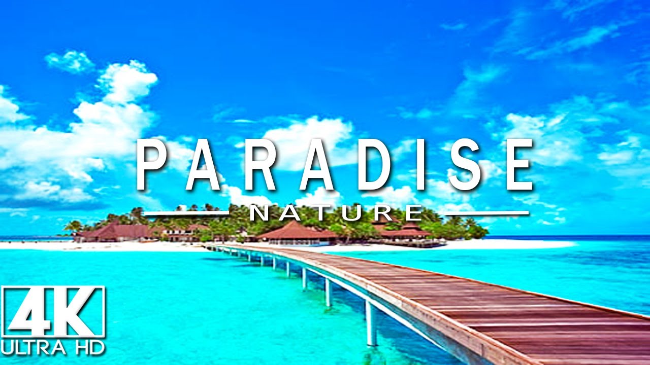 FLYING OVER PARADISE (4K UHD) - Relaxing Music Along With Beautiful ...