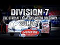 Division 7 The Strip at Las Vegas Motor Speedway Sunday