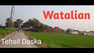 Watalian.. a village of tehsil Daska.