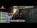 INDABOSKI(Fabulous comedy skit)