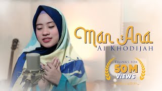 Man Ana - Ai Khodijah (Music Video TMD Media Religi)