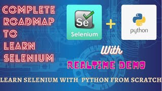 Python Selenium Complete Roadmap || Selenium for beginners || Python Selenium Automation Part 1