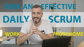 Is Your Daily SCRUM Working? Even During Pandemic/Remote Working? 2 tips to Make it More Effective