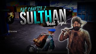 Sulthan KGF Chapter 2 x BGMI Beat Sync Montage || Pulkit Playz #KGF #Viral