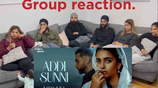 Addi Sunni | Karan Aujla | BTFU | Official Video | GROUP REACTION