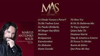 Marco Antonio Solís — La Historia Continua IV (Full Album)
