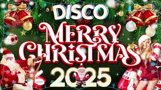 Merry Christmas Medley 2025✨Top 50 Remix DISCO Christmas Songs of All Time🎅