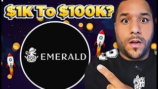 🔥 EMERALD! This RWA Project Has HUGE POTENTIAL! - Turn $1k Into $100K? With This Low Cap COIN