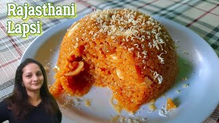 Rajasthani Lapsi Recipe || Healthy Indian Dessert || Jaggery Lapsi