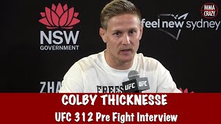 Colby Thicknesse on Aleksandre Topuria 'He’s not his brother' | UFC 312