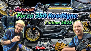 @dodoproject_Jackshop : Forza 350 RoadSync Edition 2022 เต็มระบบ!