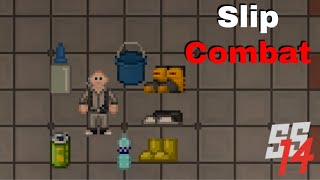 SS14 - Combat Tips and Tricks - Slip Combat