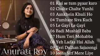 Best Of Anurati Roy Songs | Jukebox | Anurati Roy Hit Songs