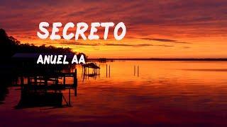 Anuel AA, KAROL G - Secreto (letra/Lyric)