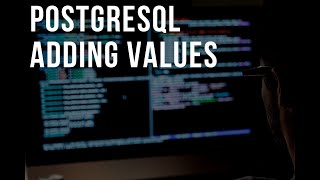 PostgreSQL Insert Values Into Tables - How To