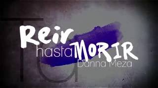 Danna Meza - Reir Hasta Morir (Video Lyrics)