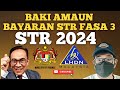 INFO STR 2024! KIRAAN BAKI AMAUN BAYARAN STR 2024 FASA 3