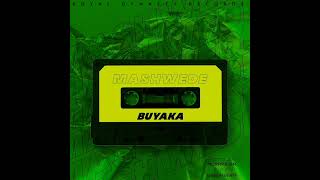 Buyaka - Mashwede (Amapiano)