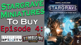 Miniatures For Stargrave Episode 4 | Infinity (Corvus Belli) \u0026 Zombicide Invader