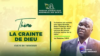 La crainte de Dieu  - Apôtre Michel MENAKALE