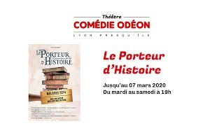 Tout sur... Le Porteur d'Histoire