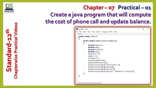 Chapter 07 | Practical 01 | Java program that will compute the cost of phone call and update balance