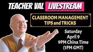 Teacher Val Livestream - Classroom Management Tips and Tricks