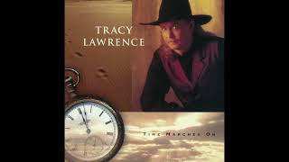 Time Marches On – Tracy Lawrence