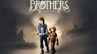 🧑‍🤝‍🧑 Brothers: A Tale of Two Sons - No Commentary