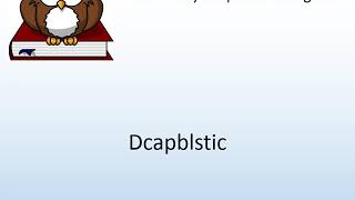 How to say Dcapblstic in English? - Pronunciation Owl