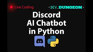 Live Coding: Discord AI chat bots in Python