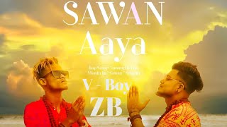 Sawan Aya Song - V - Boy X ZB ( Official Music Video ) ZB New Kanwar Song | Bolbam Song 2021 | DM |