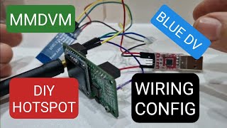 DIY HOTSPOT Wiring  MMDVM /BLUEDV-bluetooth